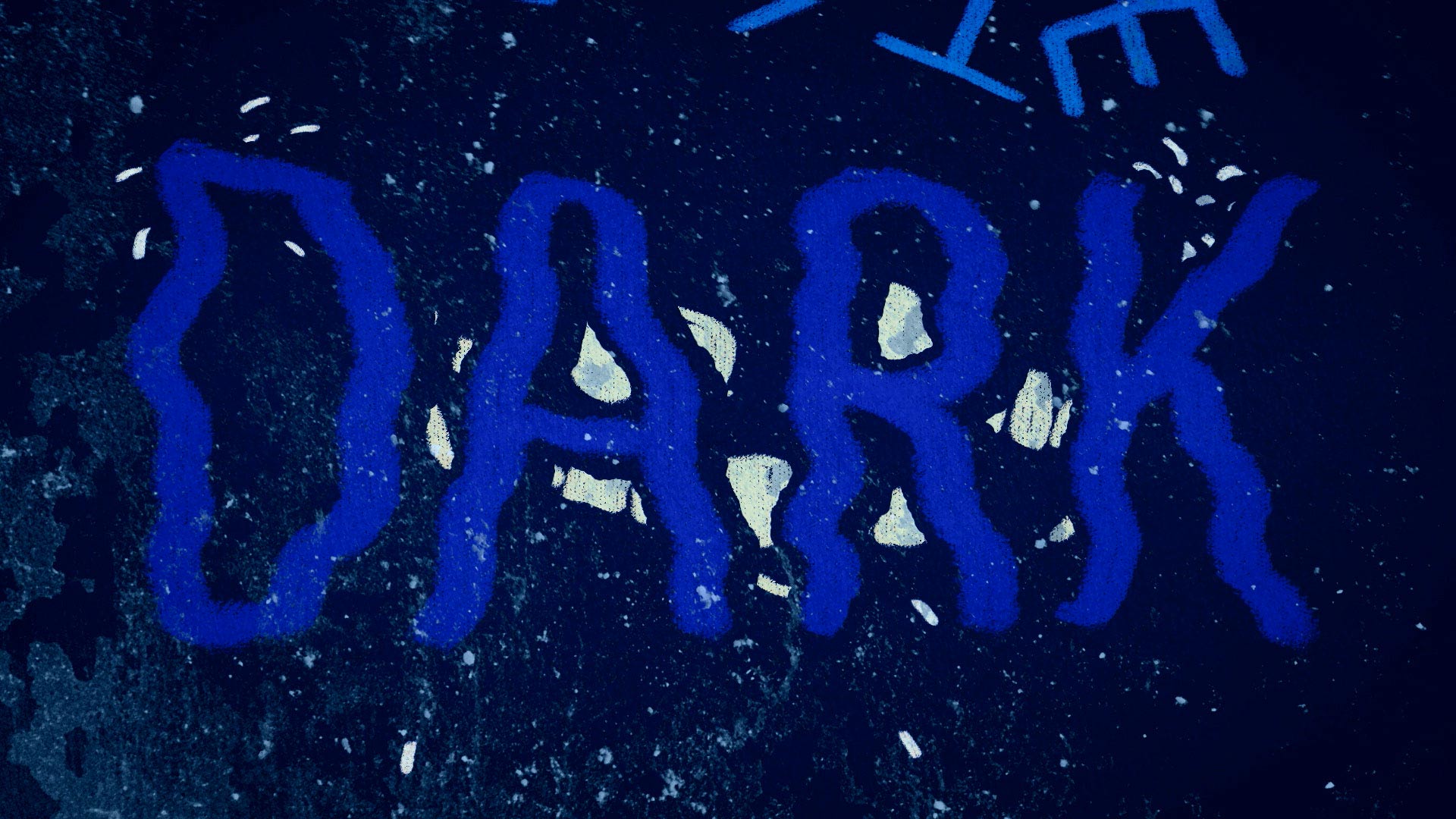 DARK