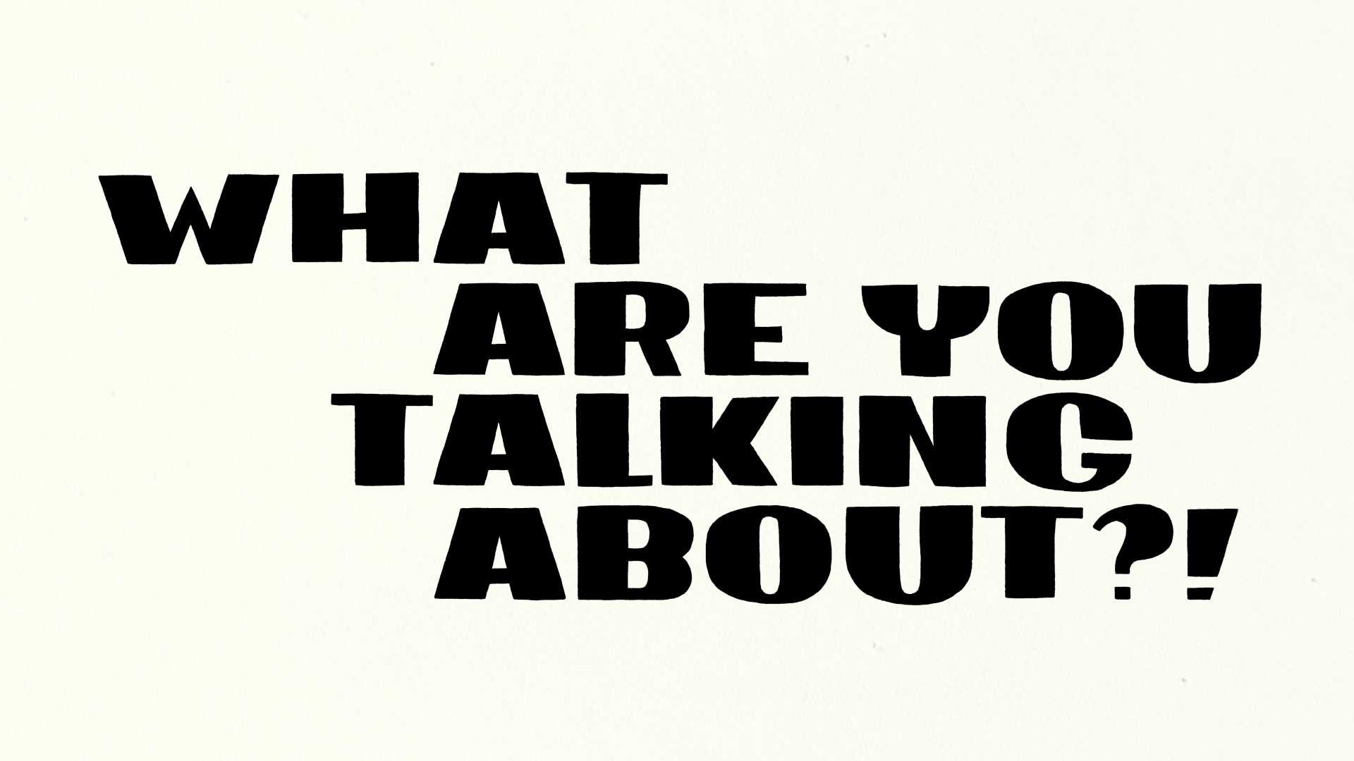 What are you talking about text
