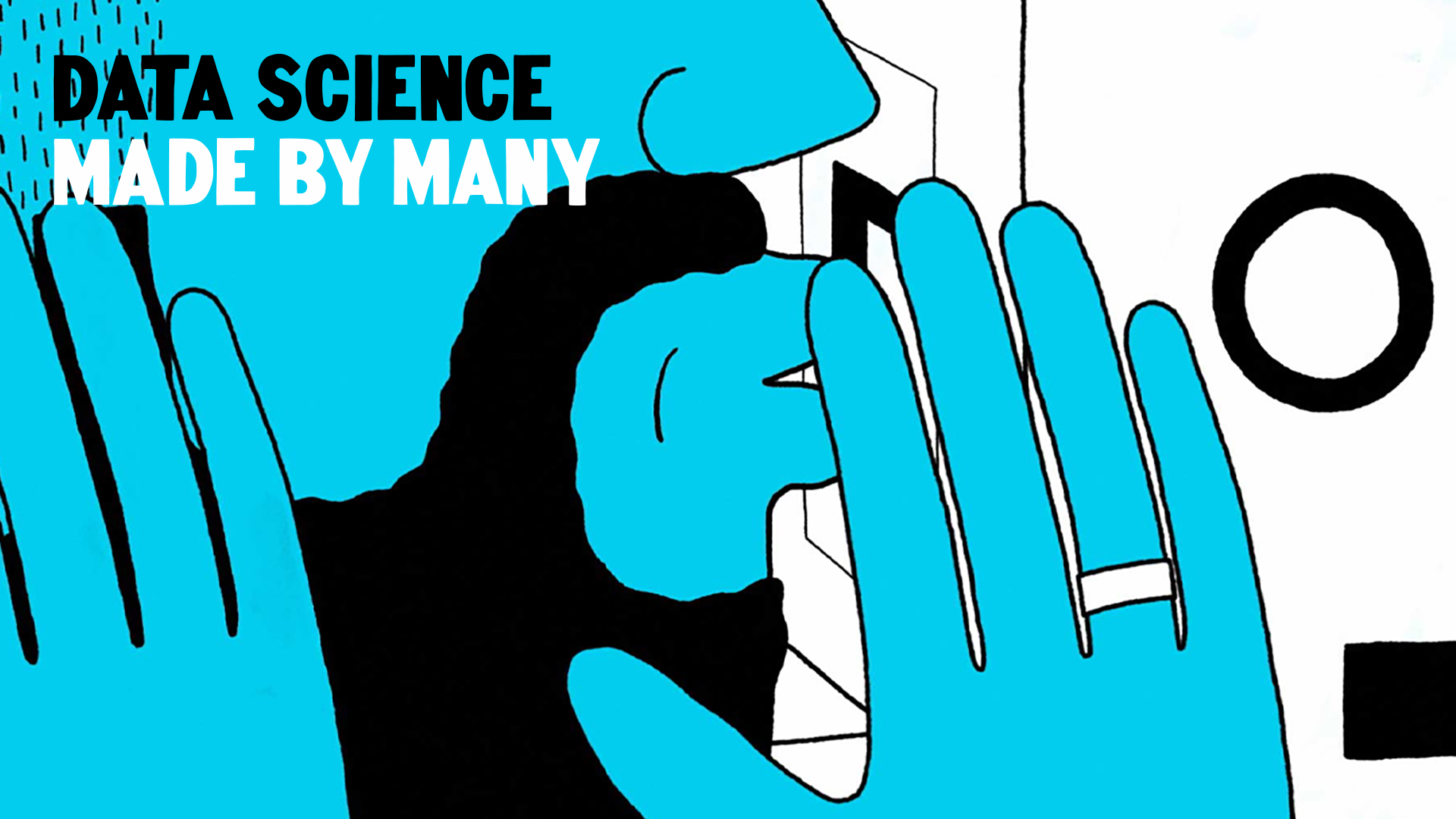 Data Science - Made by Many by Plastic Horse